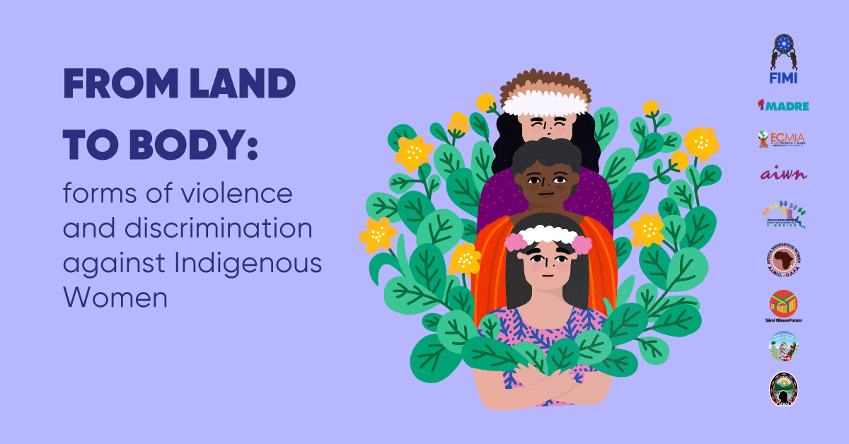 From the land to the body: forms of violence and discrimination against Indigenous Women
