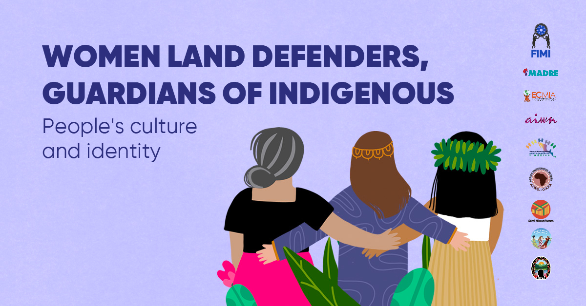 Land defenders, guardians of the culture and identity of Indigenous Peoples